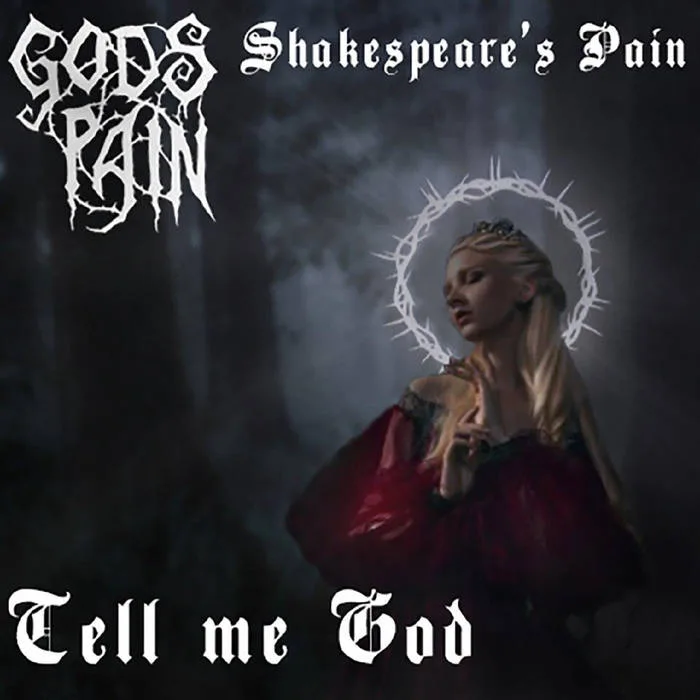 Tell Me God (Shakespeare's Pain Part I) cover