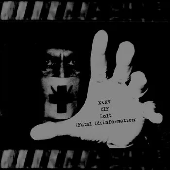 XXXV CIF. Bolt (Fatal Disinformation) cover