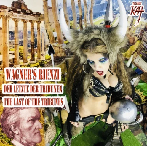 Wagner's Rienzi Der Letzte Der Tribunen The Last of the Tribunes cover