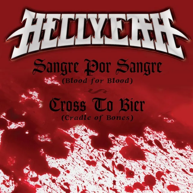 Sangre por sangre (Blood for Blood) / Cross to Bier (Cradle of Bones) cover