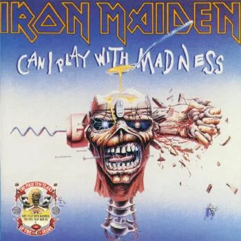 Can I Play with Madness / The Evil That Men Do cover