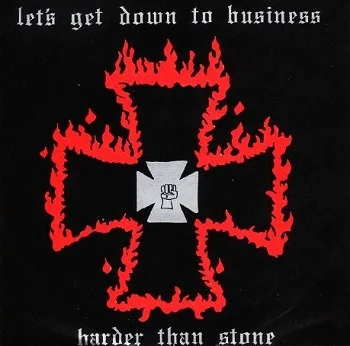 Let's Get Down to Business / Harder than Stone cover