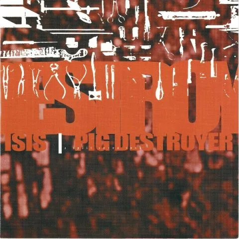 Isis / Pig Destroyer cover