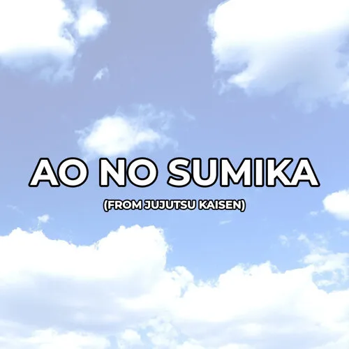 Ao no Sumika cover