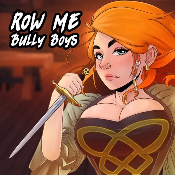 Row Me Bully Boys cover