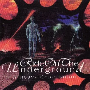 Ride on the Underground - A Heavy Compilation cover