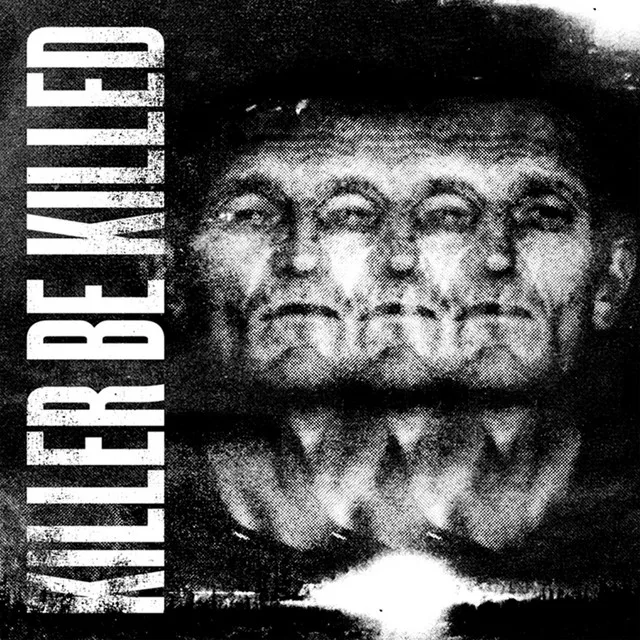 Killer Be Killed cover