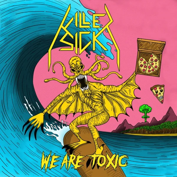 We Are Toxic cover