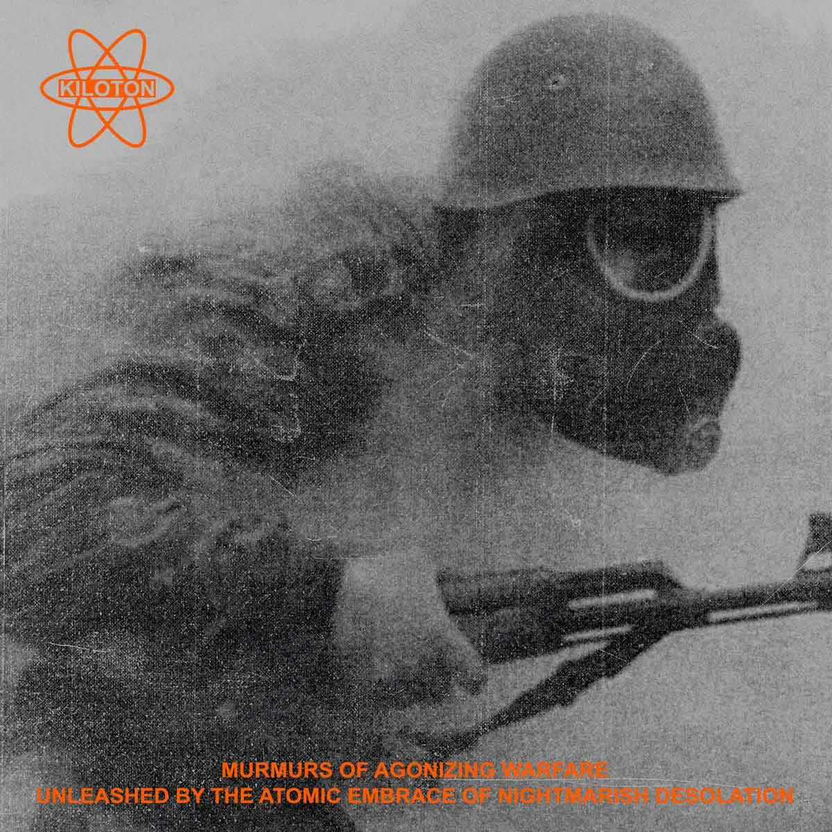 Murmurs of Agonizing Warfare Unleashed by the Atomic Embrace of Nightmarish Desolation cover