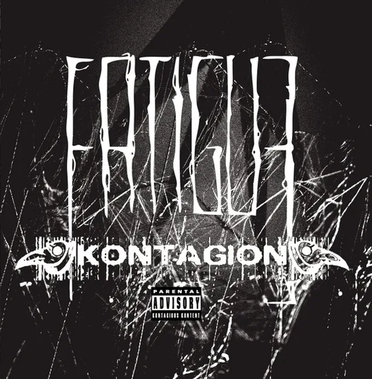 Fatigue & Kontagion cover