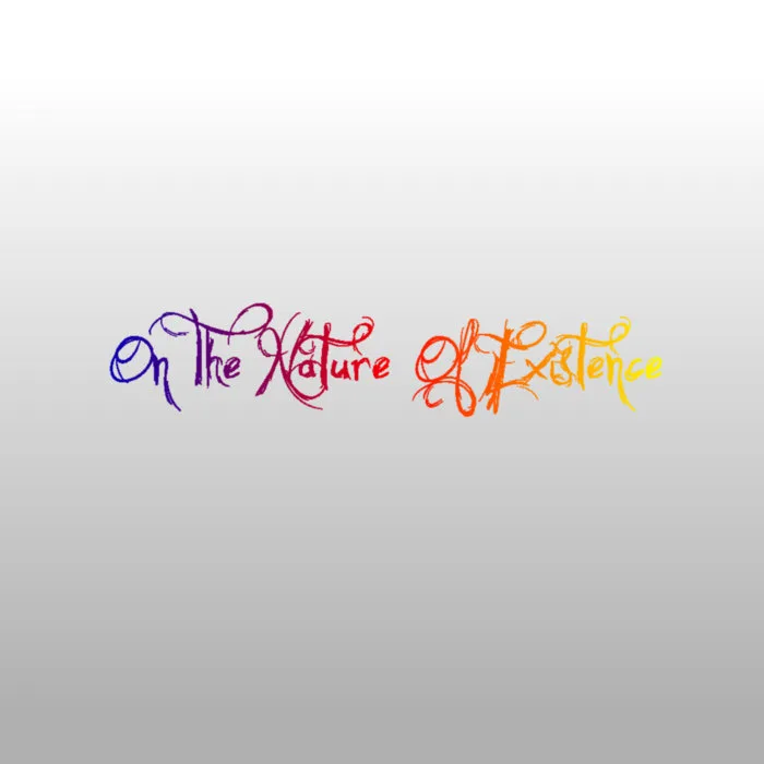 On the Nature of Existence cover