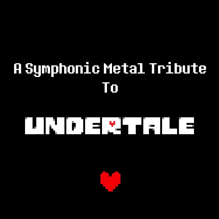 A Symphonic Metal Tribute to Undertale cover
