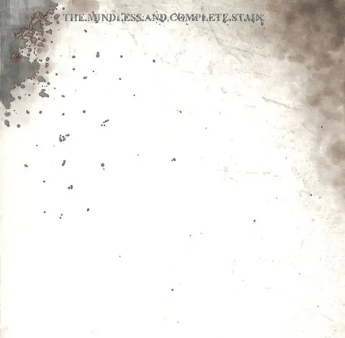 The Mindless and Complete Stain cover