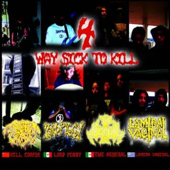 4 Way Sick to Kill cover