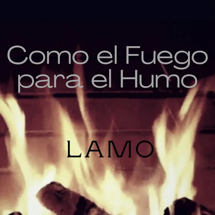 Como el fuego para el humo cover