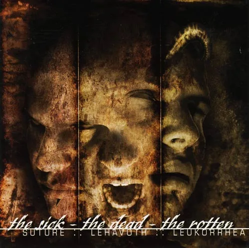 The Sick - The Dead - The Rotten cover