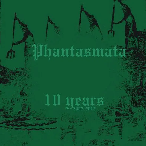 Phantasmata 10 Years 2002-2012 cover