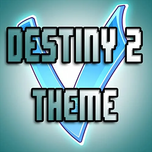 Destiny 2 Theme cover