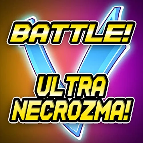 Battle! Ultra Necrozma! cover
