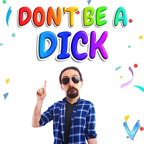 Don't Be a Dick cover