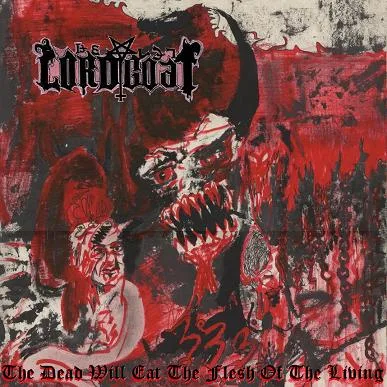 The Dead Will Eat the Flesh of the Living cover