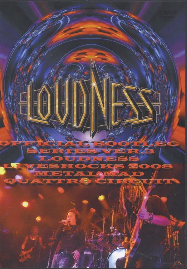 Official Bootleg Series Ver.3 - Loudness Liveshocks 2008 Metal Mad Quattro Circuit cover