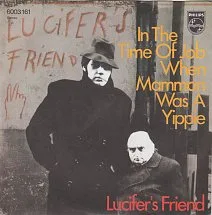 In the Time of Job When Mammon Was a Yippie / Lucifer's Friend cover