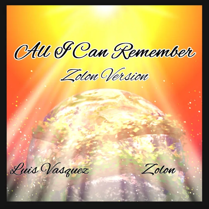 All I Can Remember (Zolon Version) cover