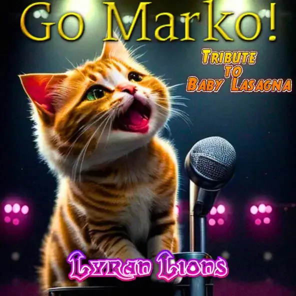 Go Marko! Tribute to Baby Lasagna cover