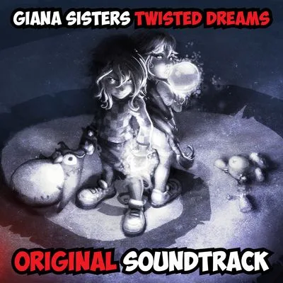 Giana Sisters: Twisted Dreams - Original Soundtrack cover