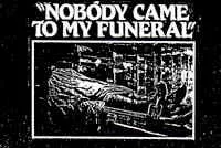 Nobody Came to My Funeral cover