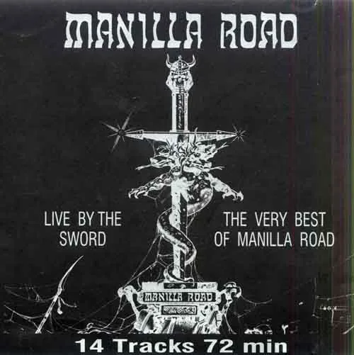 Live by the Sword: The Very Best of Manilla Road cover