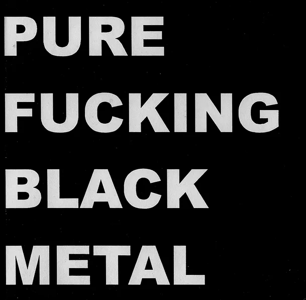 Pure Fucking Black Metal cover