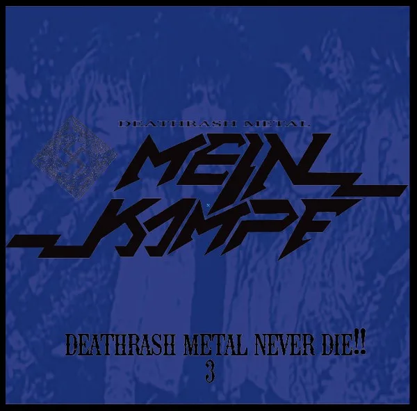 Deathrash Metal Never Die!! 3 cover