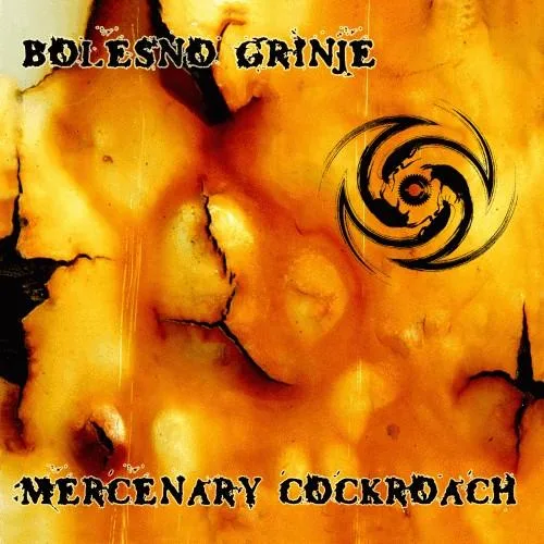 Mercenary Cockroach / Bolesno Grinje cover