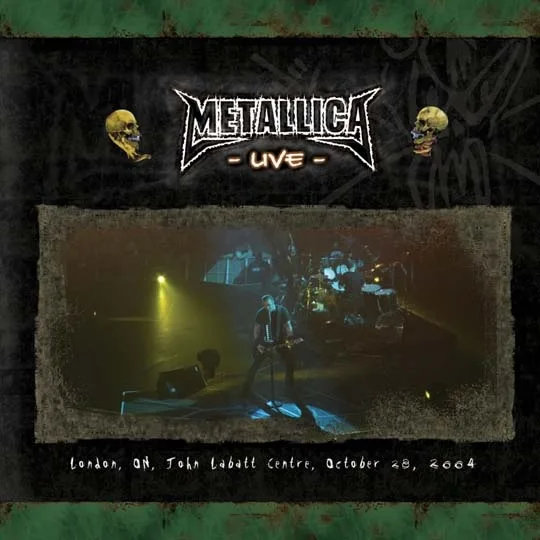 Live Metallica: London, ON - October 28, 2004 cover