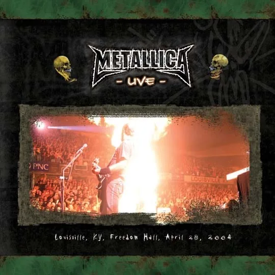 Live Metallica: Louisville, KY - April 28, 2004 cover