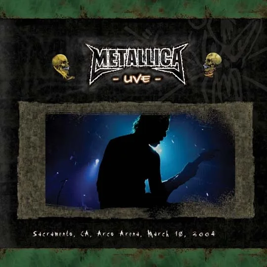 Live Metallica: Sacramento, CA - March 10, 2004 cover