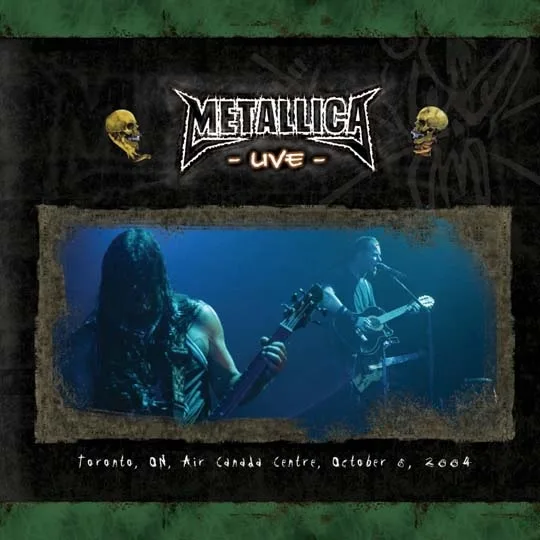 Live Metallica: Toronto, ON - October 6, 2004 cover