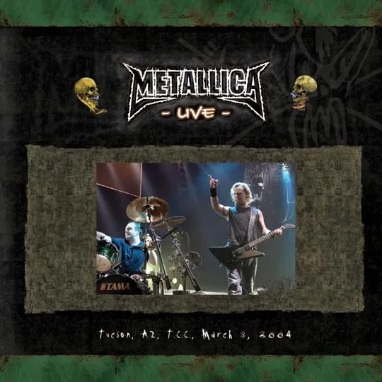 Live Metallica: Tucson, AZ - March 3, 2004 cover