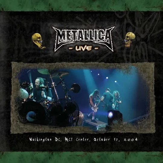 Live Metallica: Washington, DC - October 17, 2004 cover