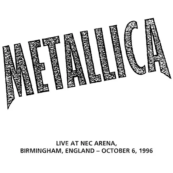 Live Metallica: Birmingham, England - October 6, 1996 cover