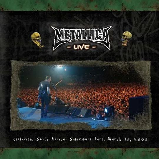 Live Metallica: Centurion, South Africa - March 18, 2006 cover
