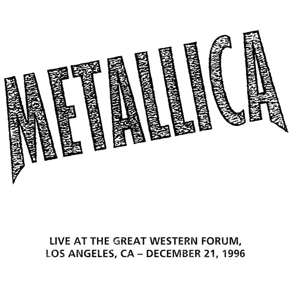 Live Metallica: Los Angeles, CA - December 21, 1996 cover