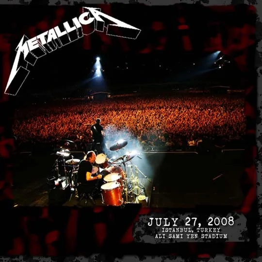 Live Metallica: Istanbul, Turkey - July 27, 2008 cover