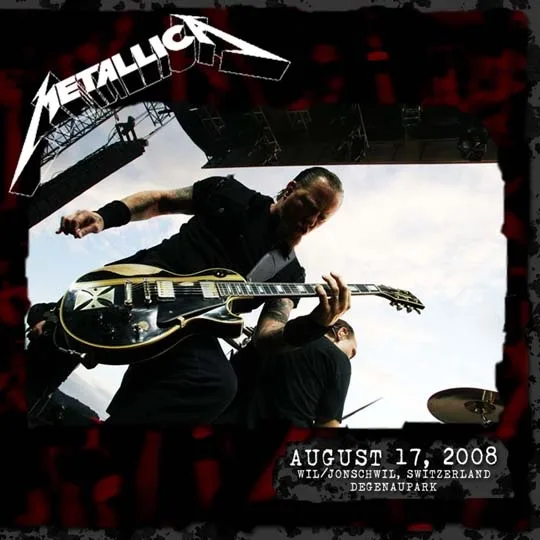 Live Metallica: Wil/Jonschwil, Switzerland - August 17, 2008 cover