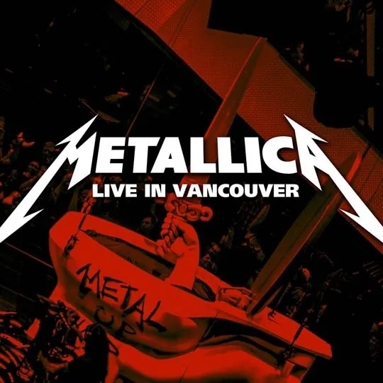 Live Metallica: Vancouver, BC - August 25, 2012 cover