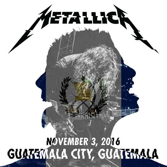Live Metallica: Guatemala City, Guatemala - November 3, 2016 cover