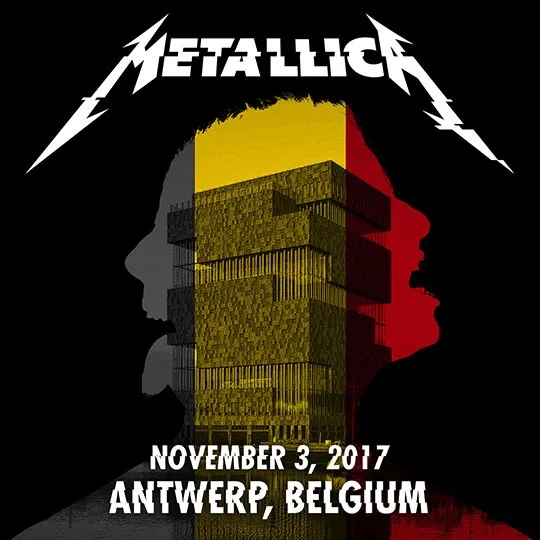 Live Metallica: Antwerp, Belgium - November 3, 2017 cover