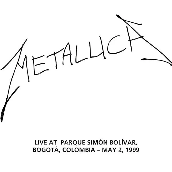 Live Metallica: Bogota, Colombia - May 2, 1999 cover